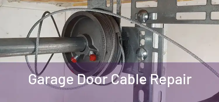  Garage Door Cable Repair 